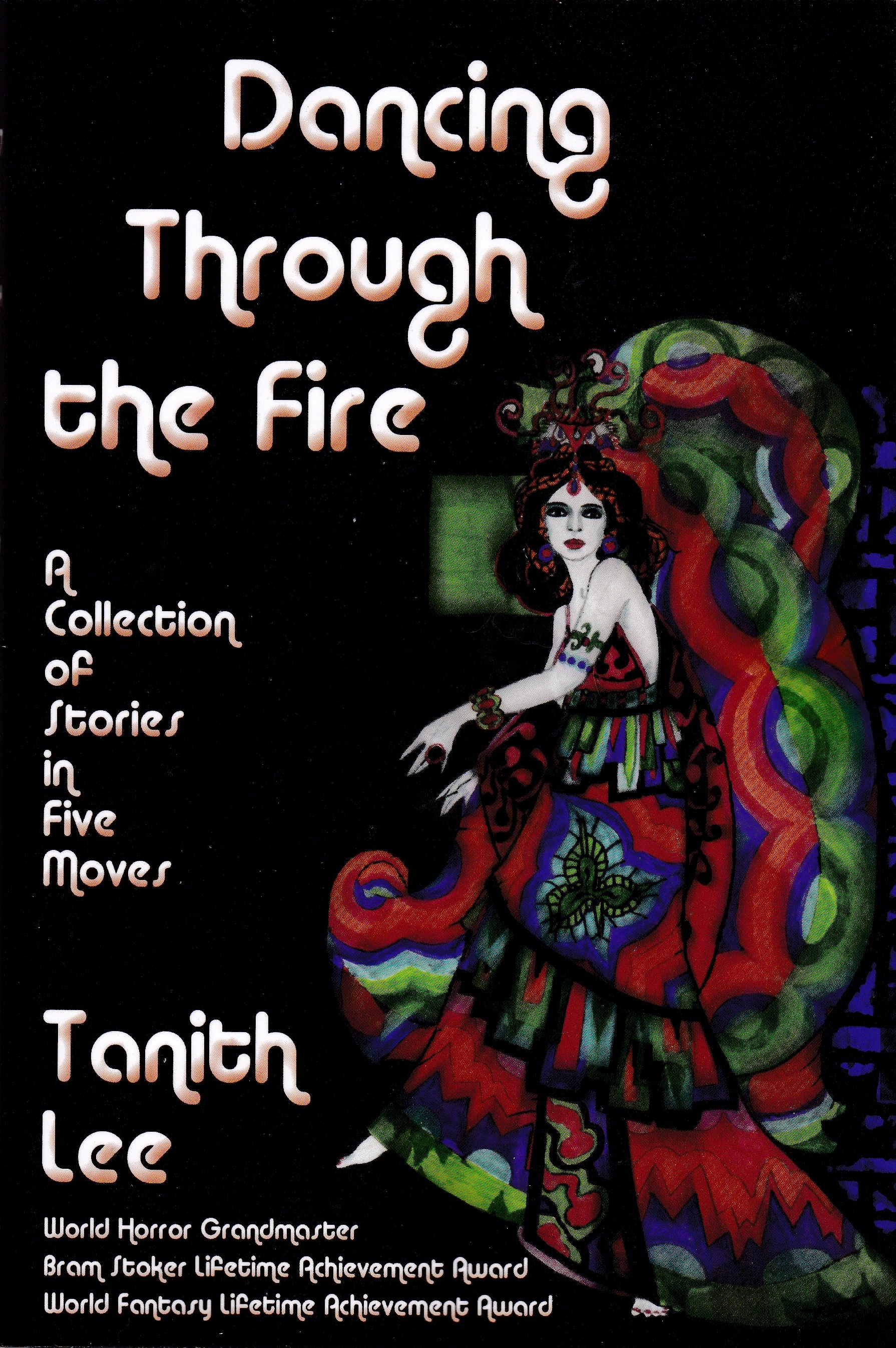Dancing Through The Fire: A Collection Of Stories In Five Moves