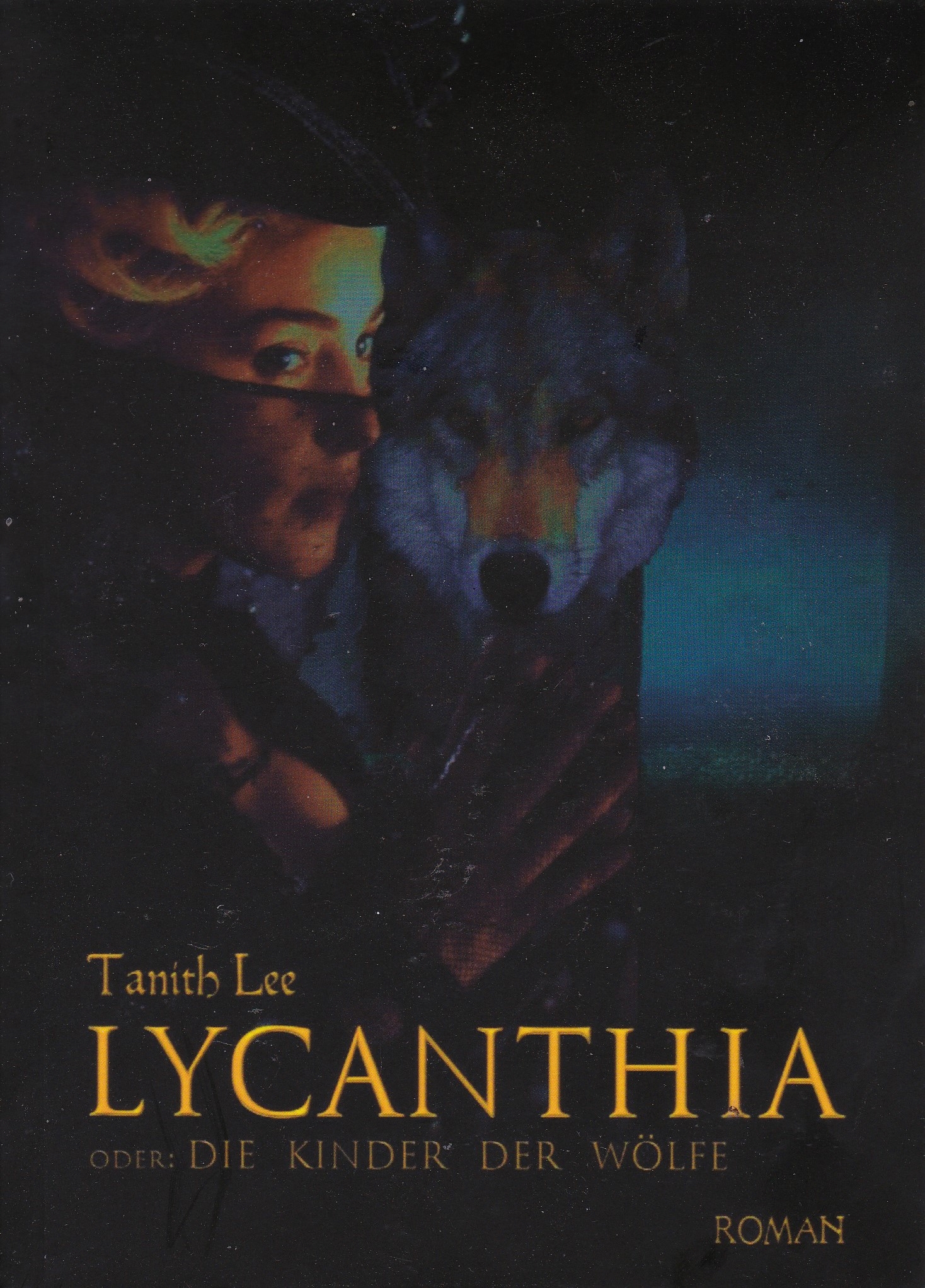 Lycanthia, Oder: Die Kinder Der Wlfe (Lycanthia, or, The Children Of The Wolves)