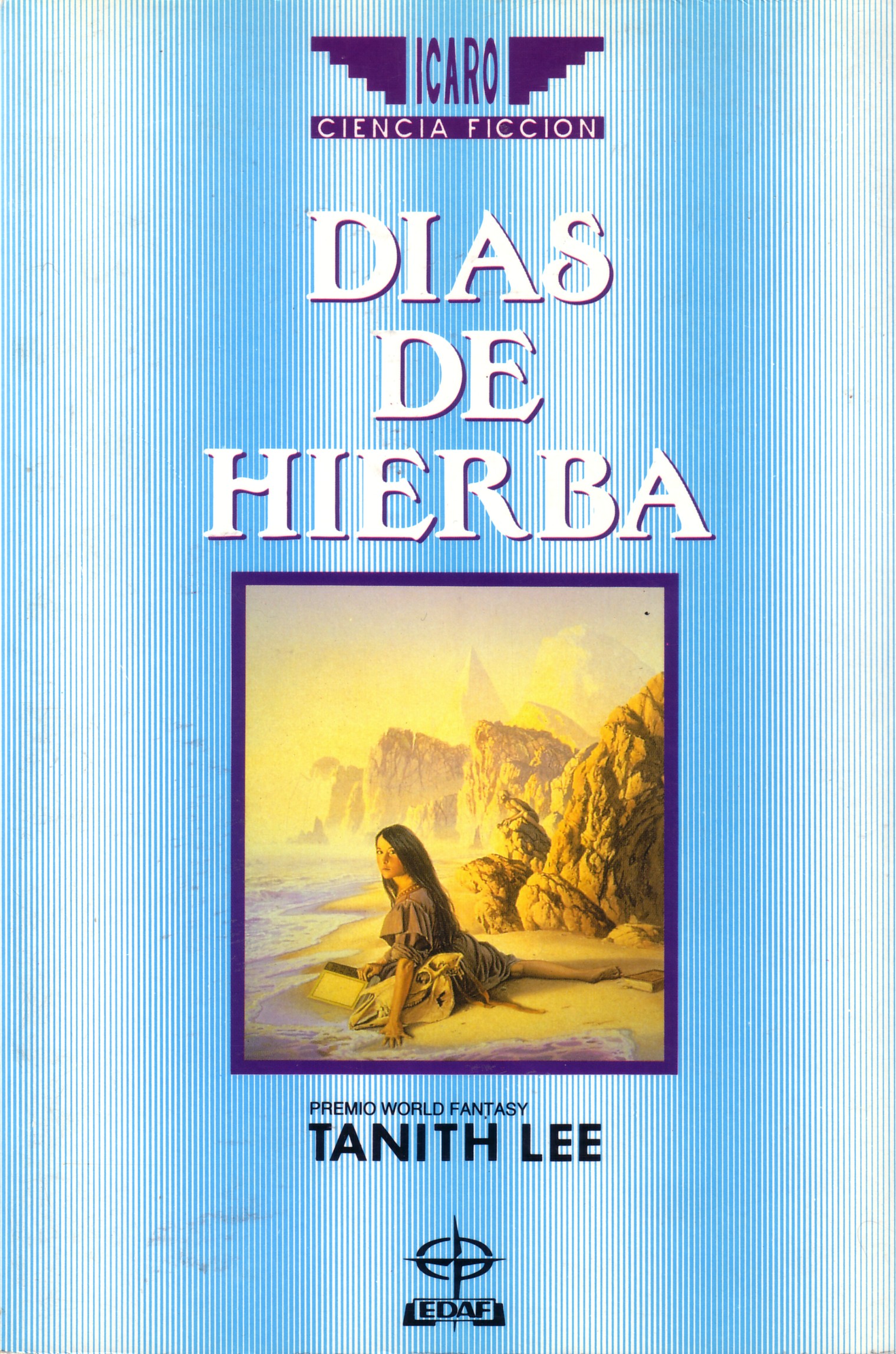 Dias De Hierba <br>(Days of Grass)